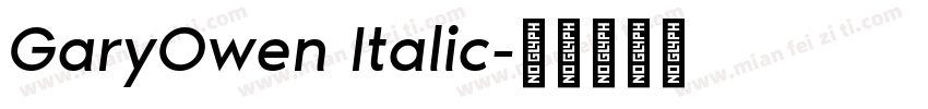 GaryOwen Italic字体转换